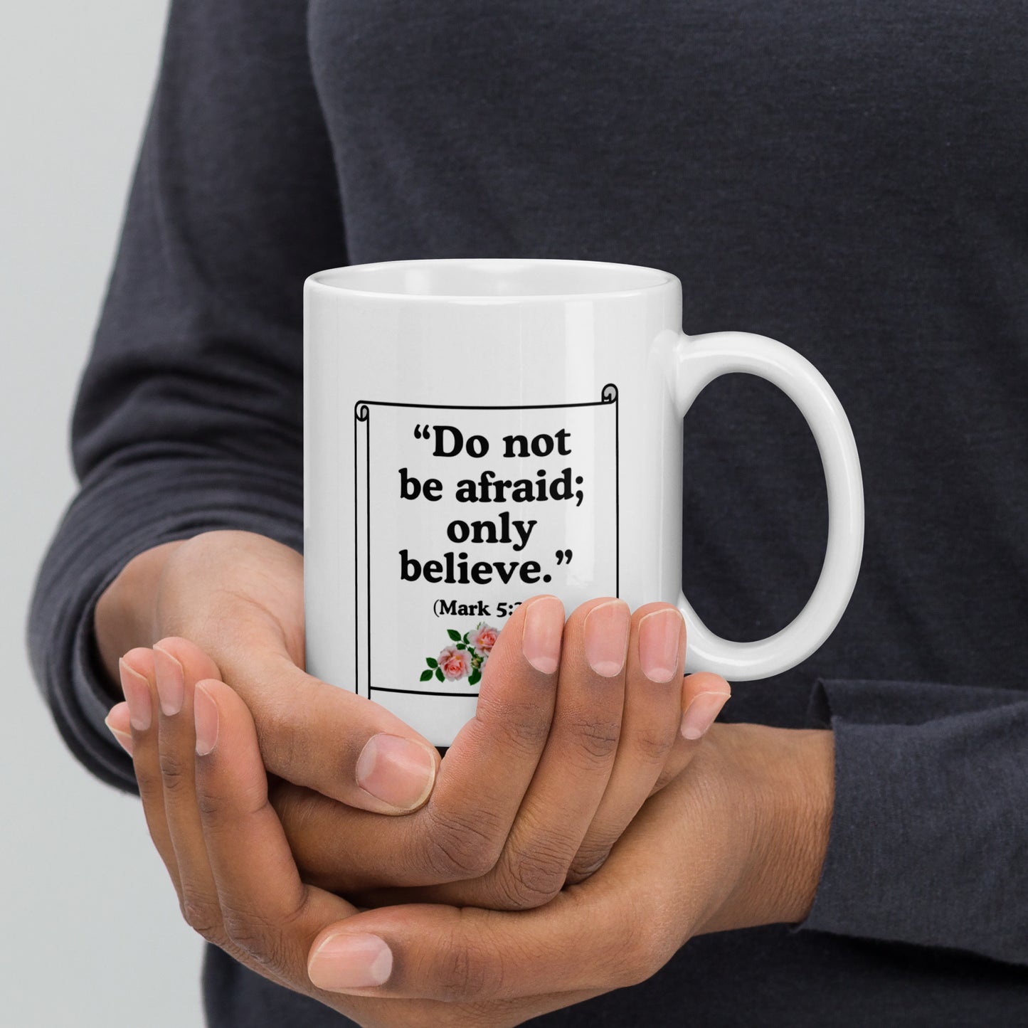 Don’t Be Afraid Mug