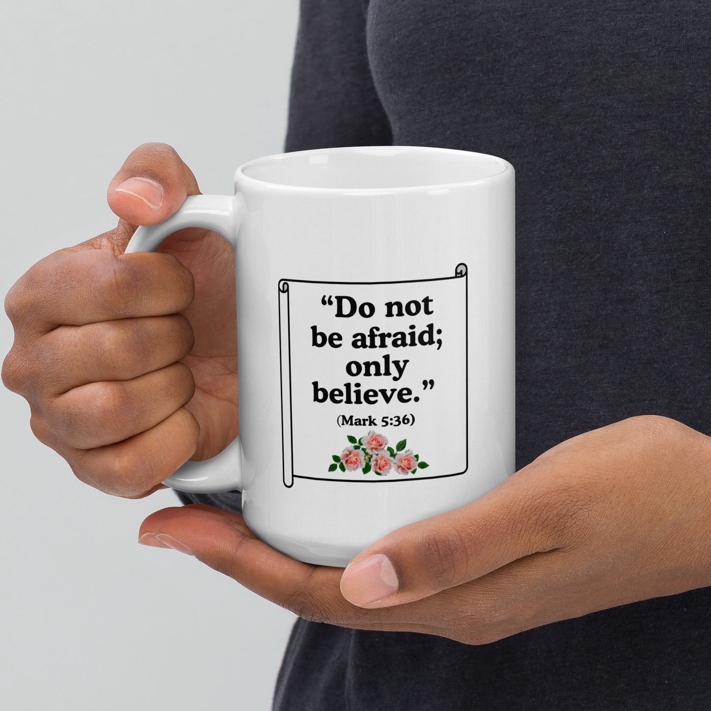 Don’t Be Afraid Mug